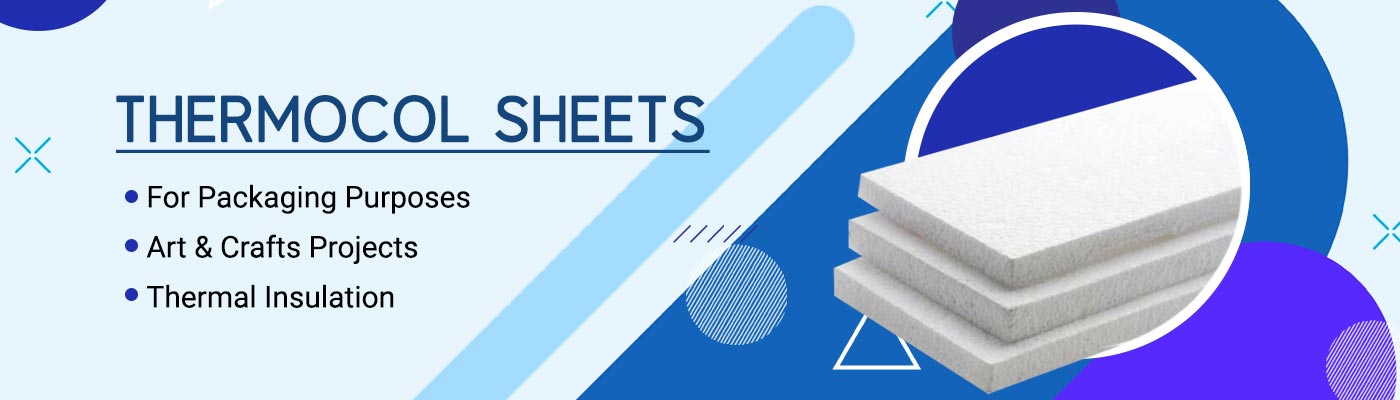 Largest Thermocol Sheets Manufacturer in India